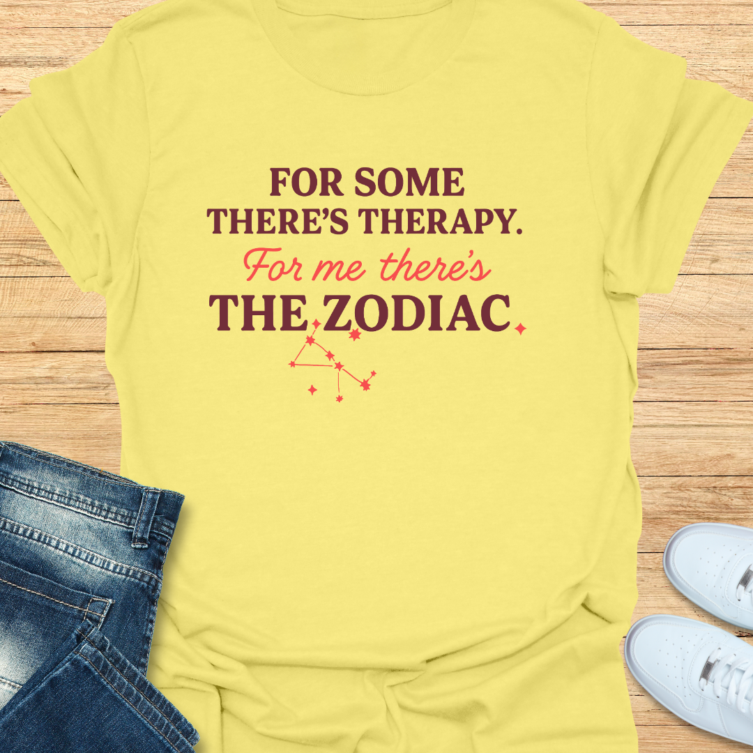 For Some There's Therapy T-Shirt