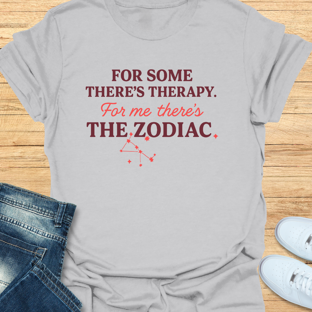 For Some There's Therapy T-Shirt