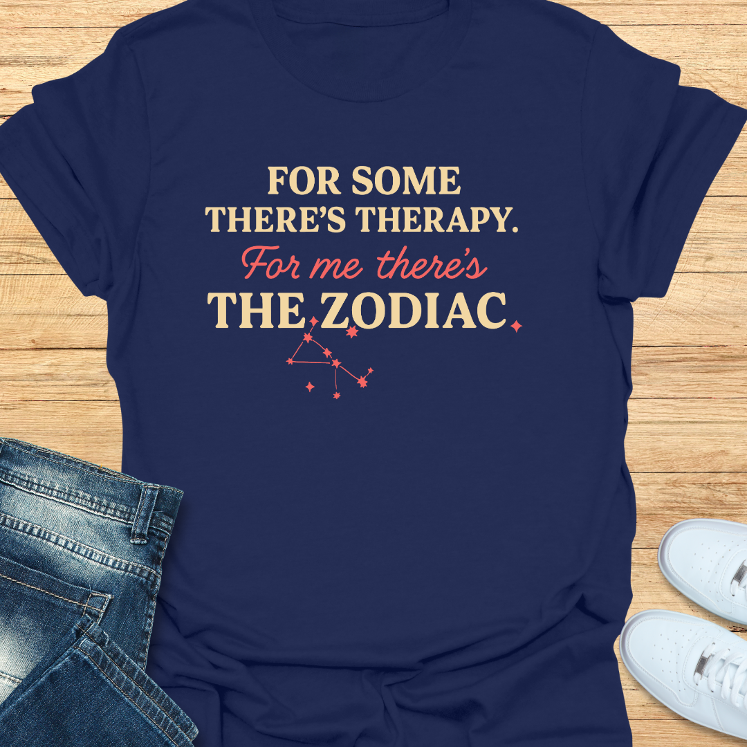 For Some There's Therapy T-Shirt