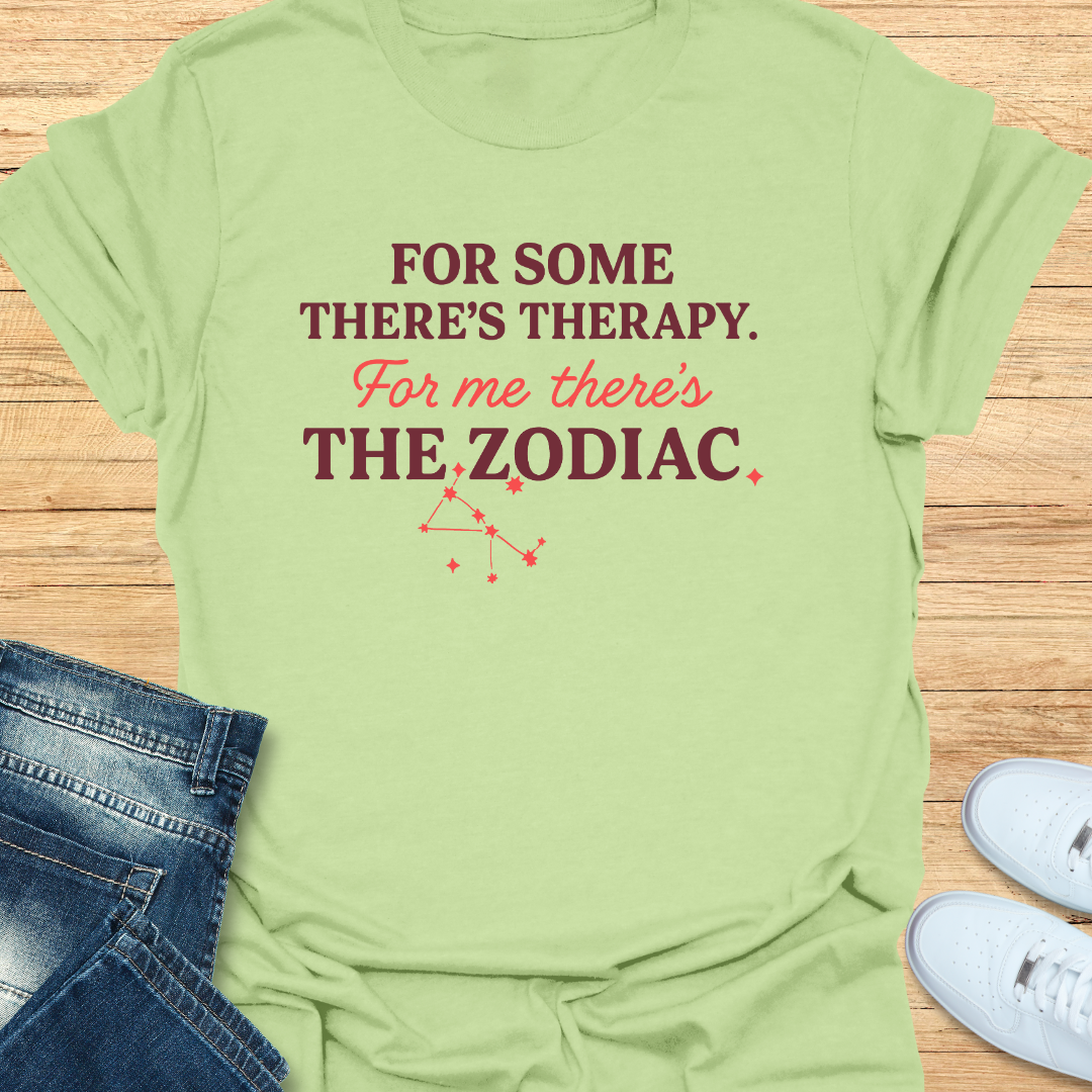 For Some There's Therapy T-Shirt