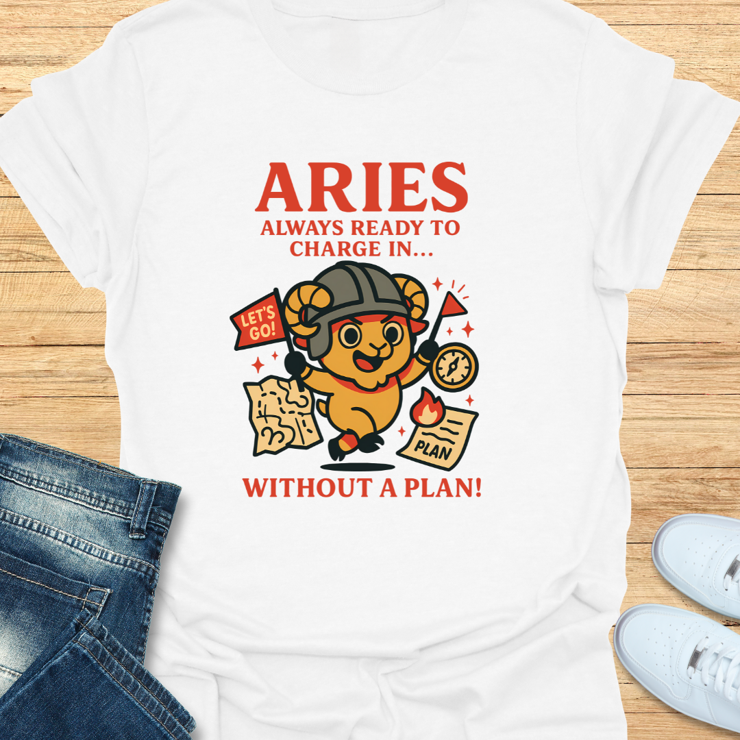 Aries Charge in Without a Plan T-Shirt