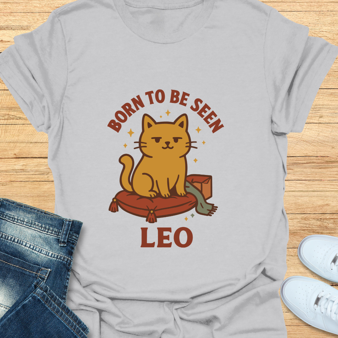 Leo Born to be Seen T-Shirt