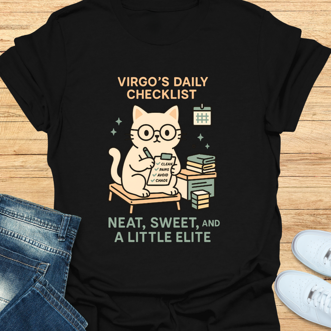 Virgo Neat, Sweet and A Little Elite T-Shirt