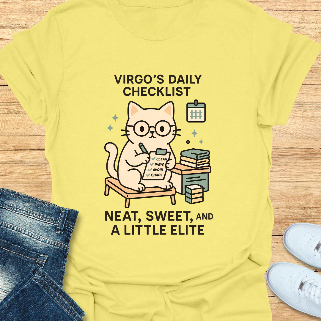 Virgo Neat, Sweet and A Little Elite T-Shirt