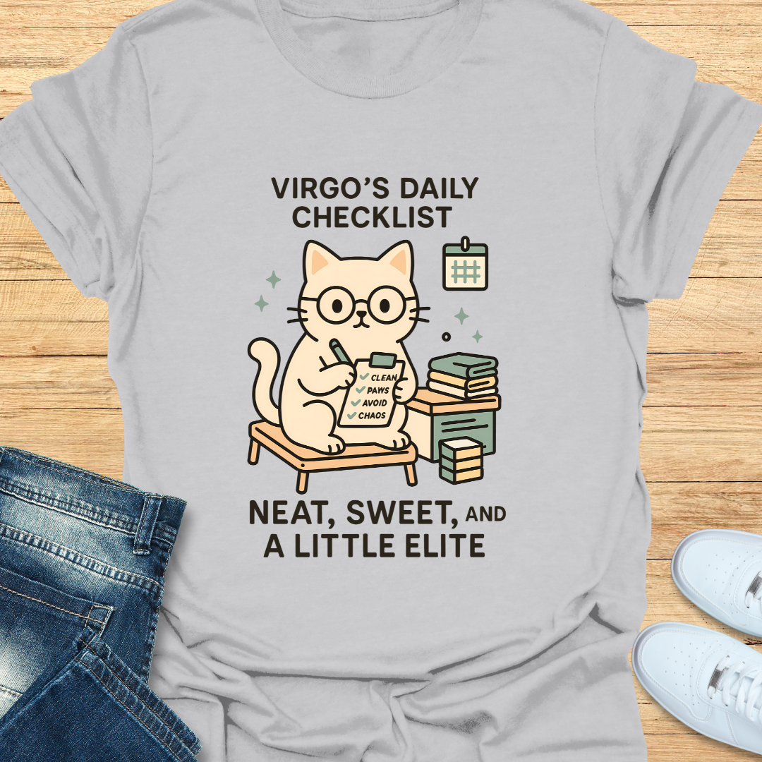 Virgo Neat, Sweet and A Little Elite T-Shirt