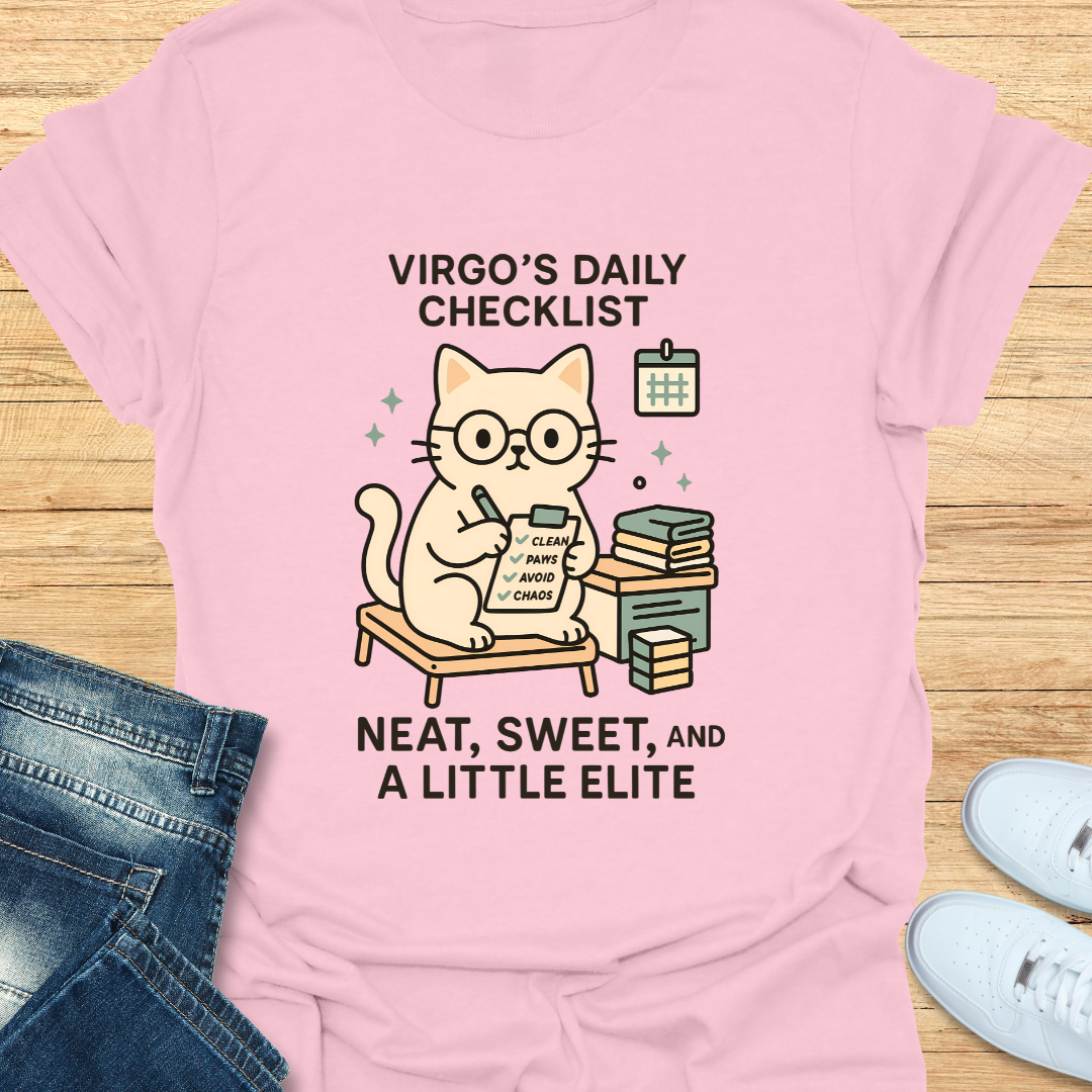 Virgo Neat, Sweet and A Little Elite T-Shirt