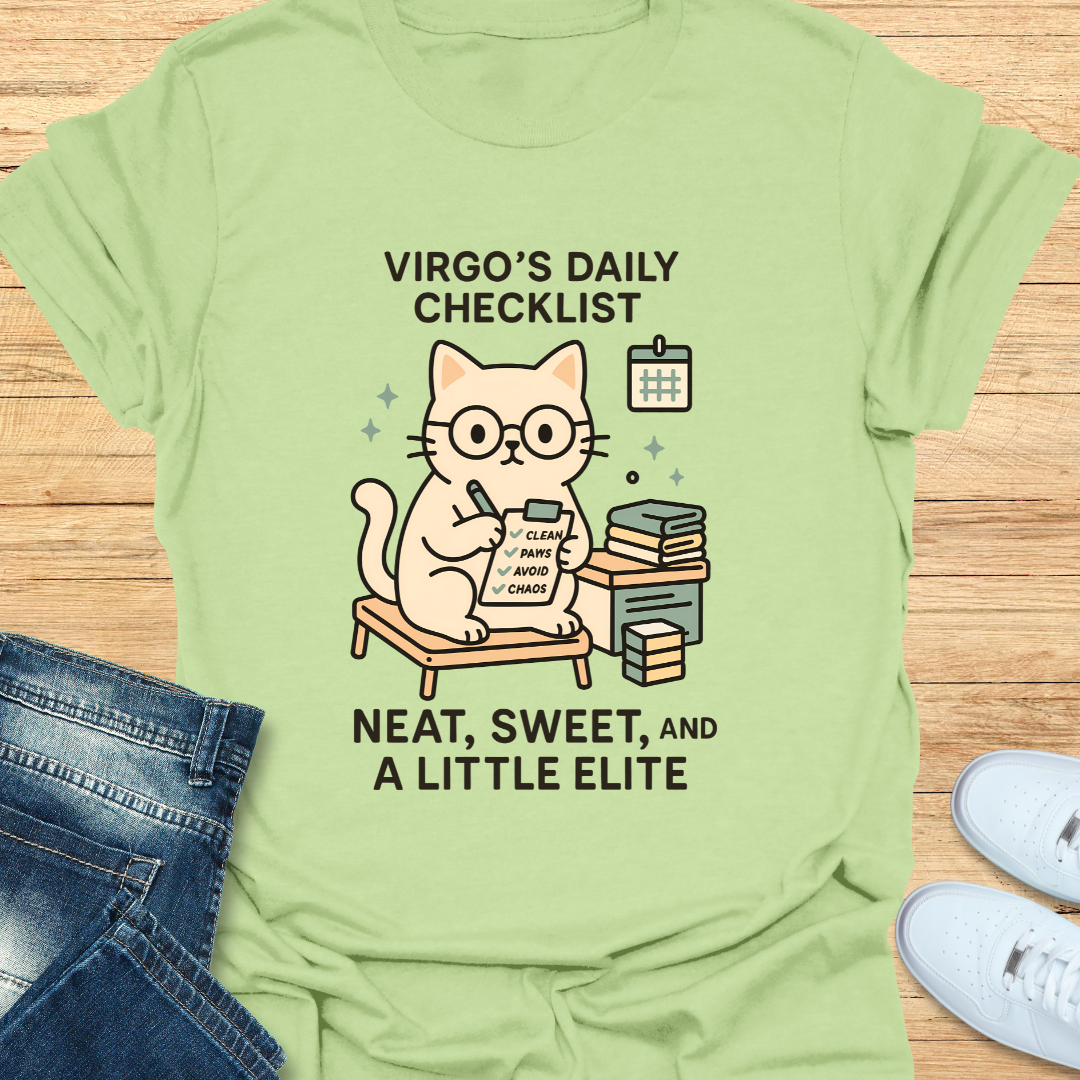 Virgo Neat, Sweet and A Little Elite T-Shirt