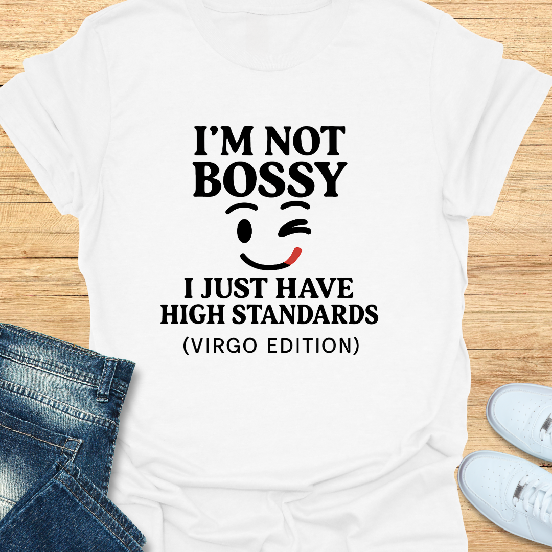 Virgo I'm Not Bossy T-Shirt
