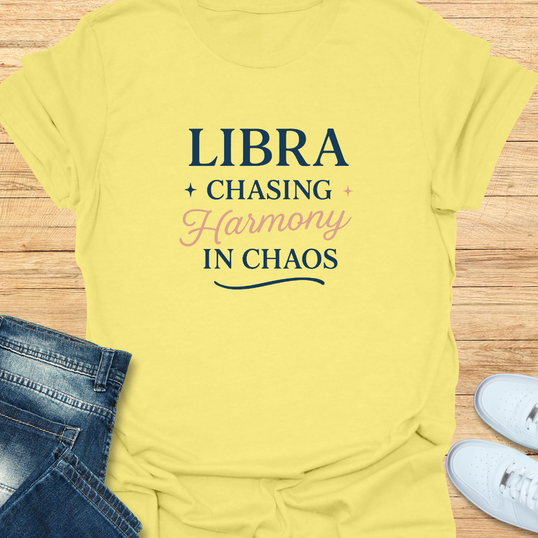 Chasing Harmony in Chaos T-Shirt