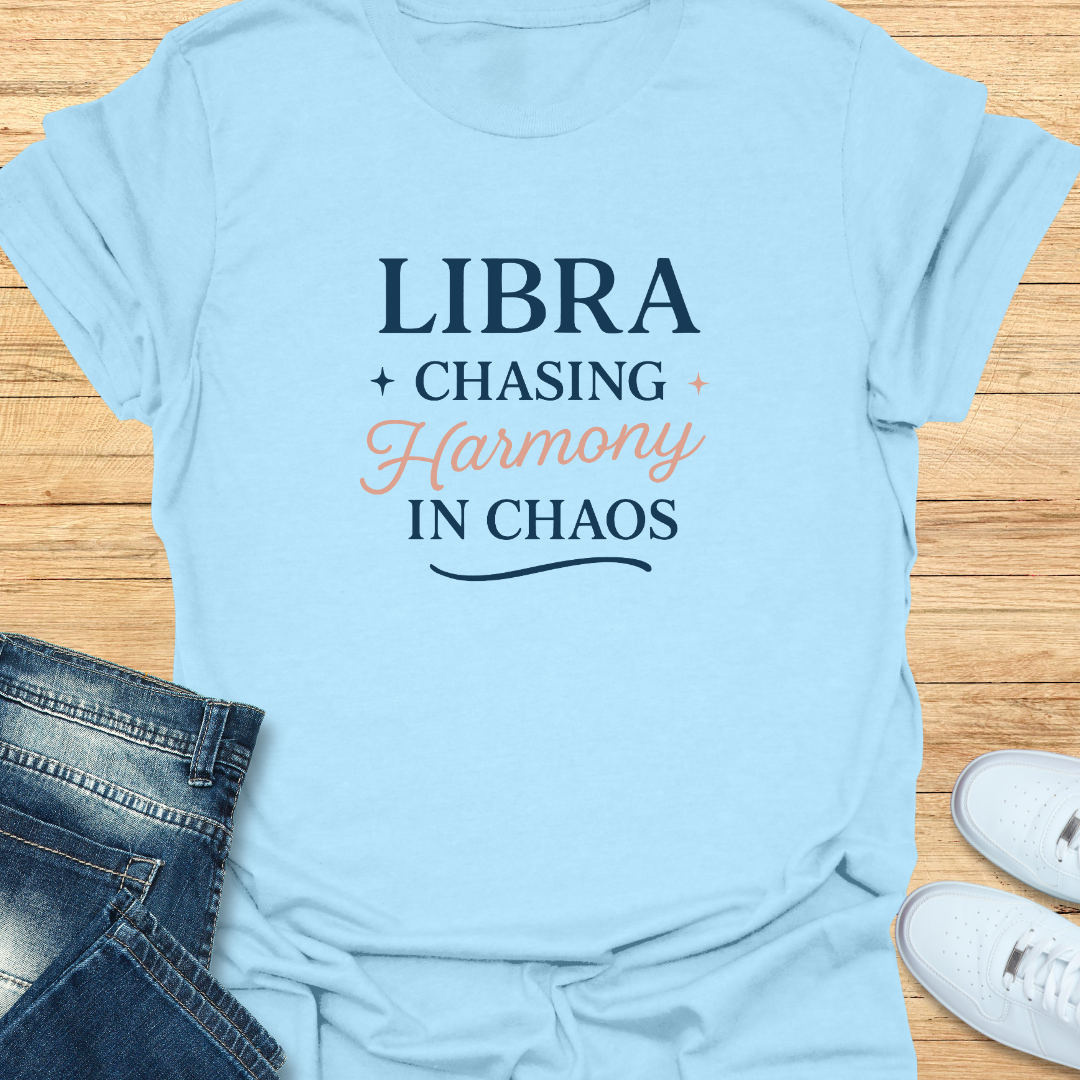 Chasing Harmony in Chaos T-Shirt