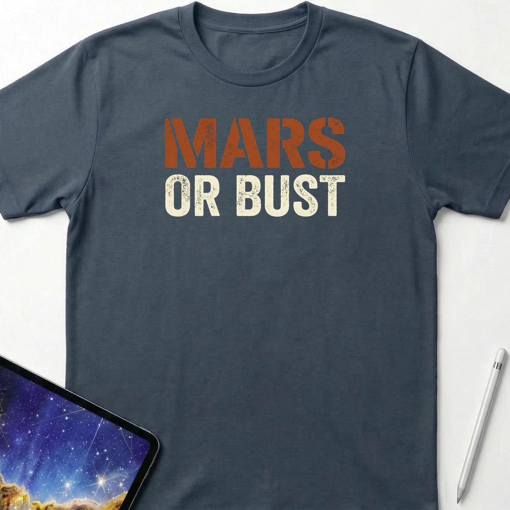 Mars or Bust T-Shirt Dark Heather