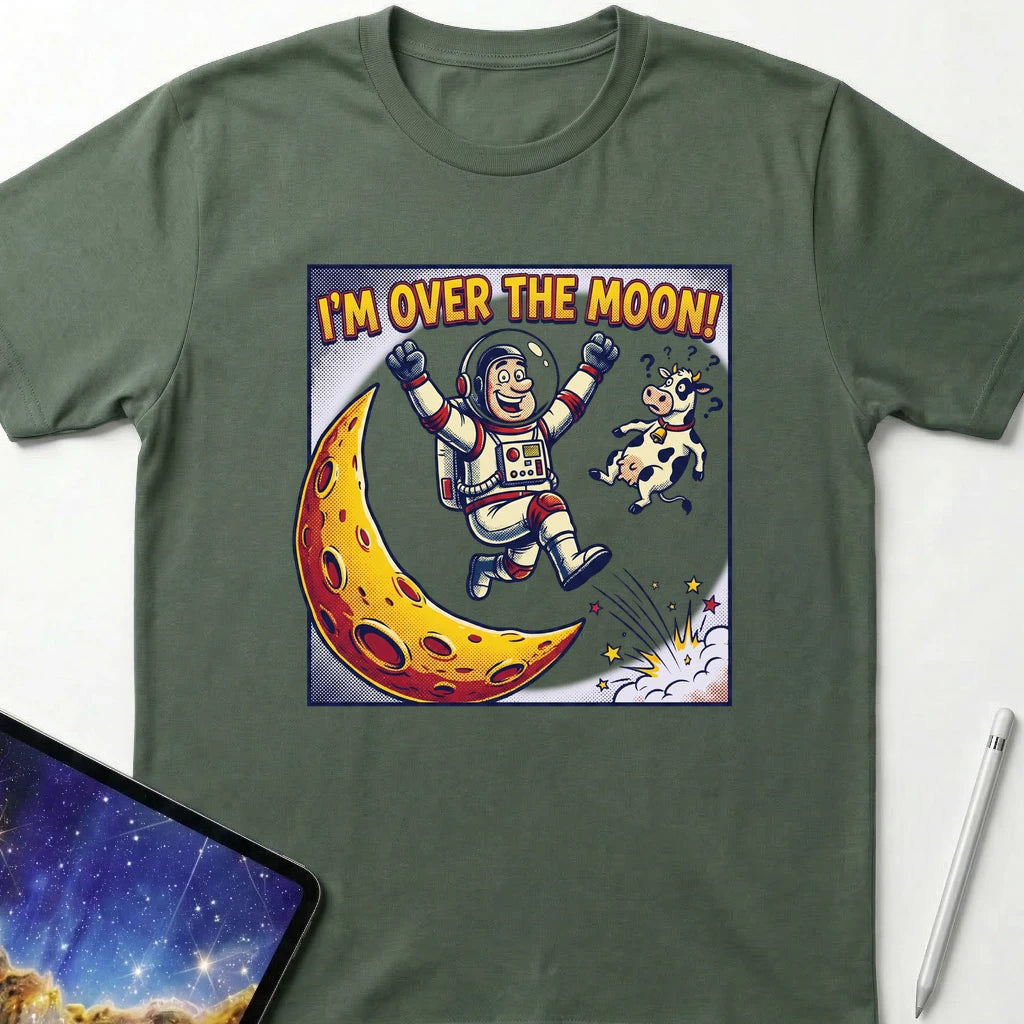 I'm Over The Moon T-Shirt Military Green