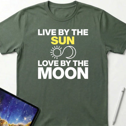 Live By The Sun Love By The Moon T-Shirt Military Green