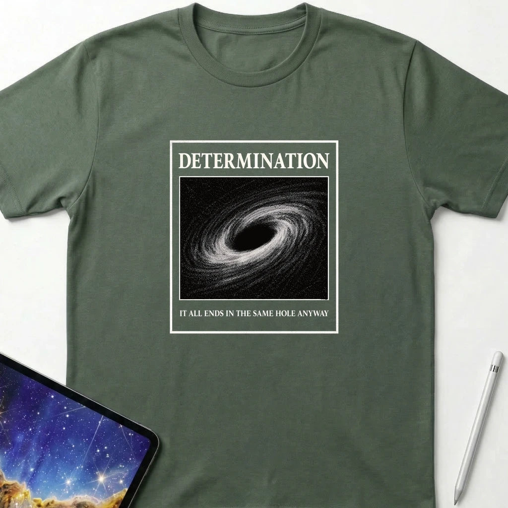 Determination T-Shirt Military Green