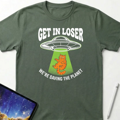 Get in Loser Cat T-Shirt Military Green