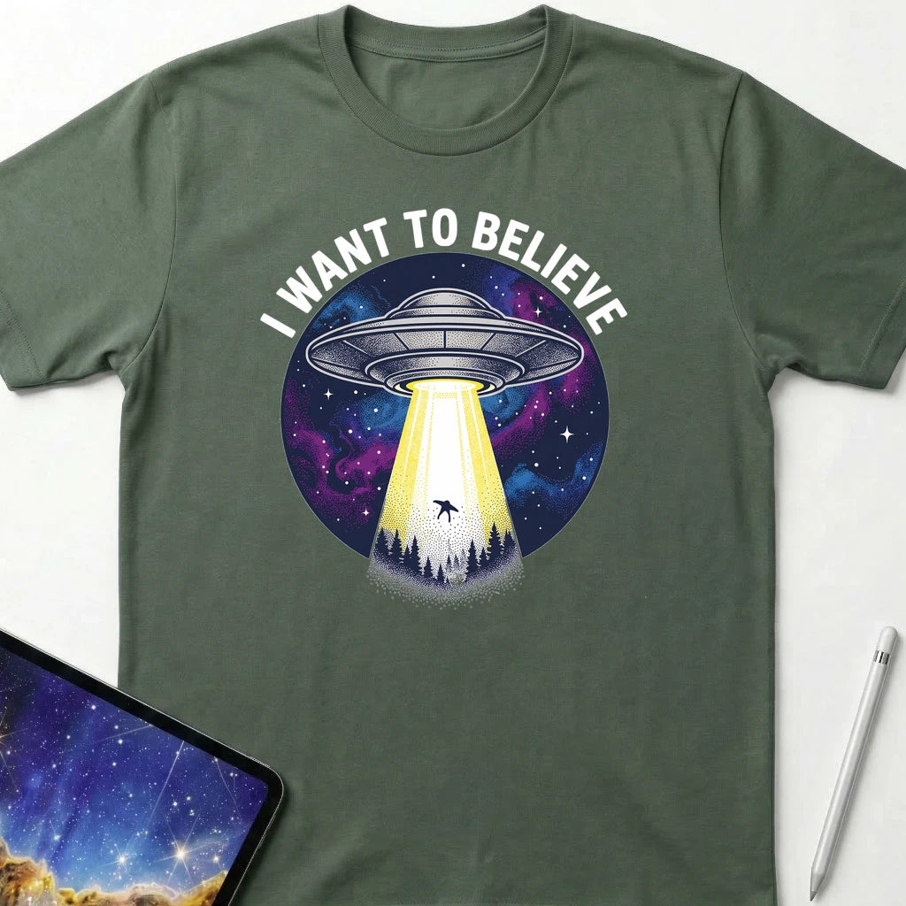 I Want to Believe T-Shirt Military Green
