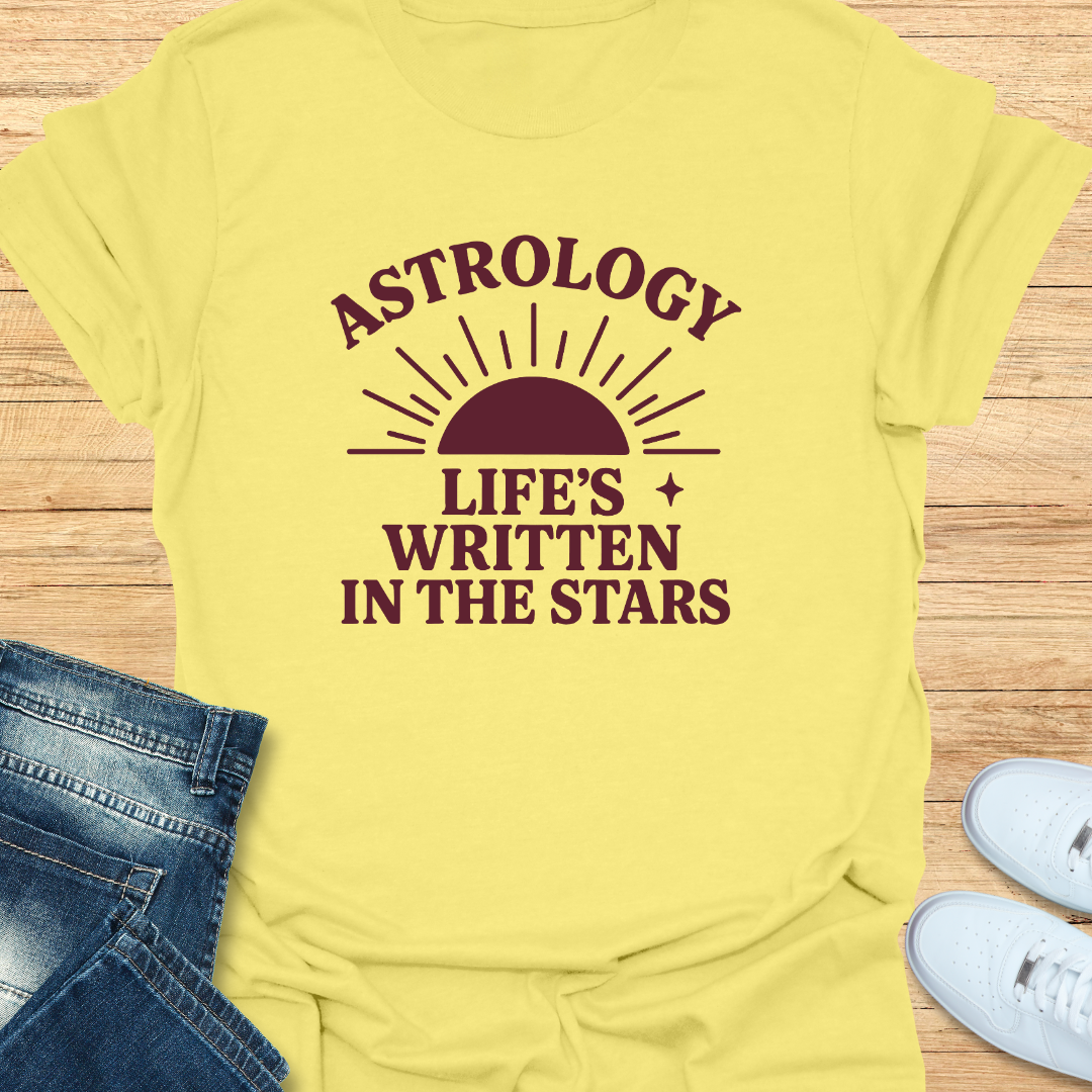 Astrology Life's Written in the Stars T-Shirt