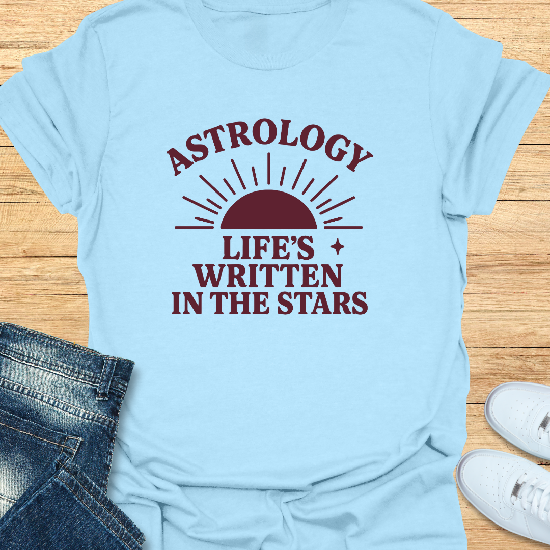 Astrology Life's Written in the Stars T-Shirt