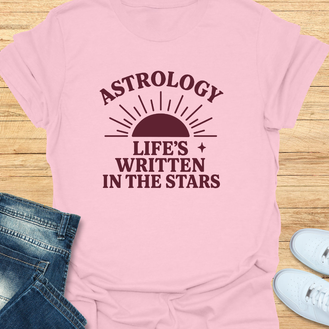 Astrology Life's Written in the Stars T-Shirt