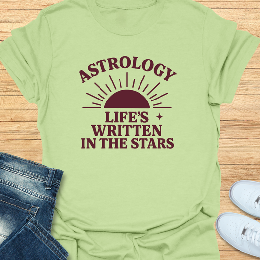 Astrology Life's Written in the Stars T-Shirt