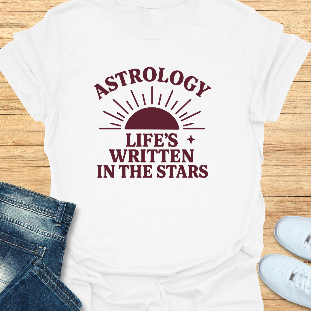 Astrology Life's Written in the Stars T-Shirt