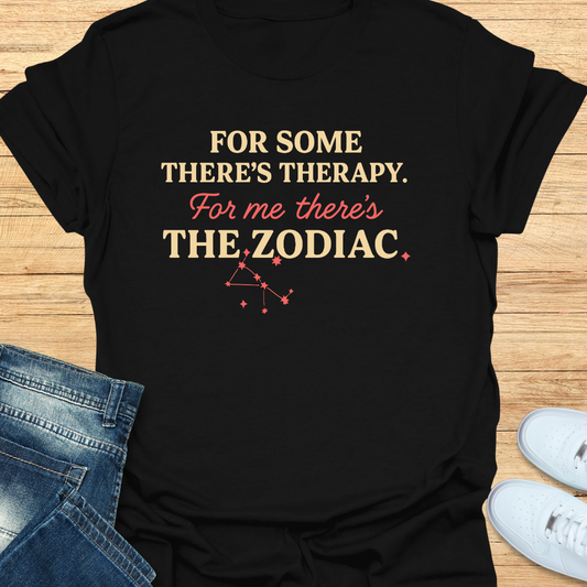 For Some There's Therapy T-Shirt