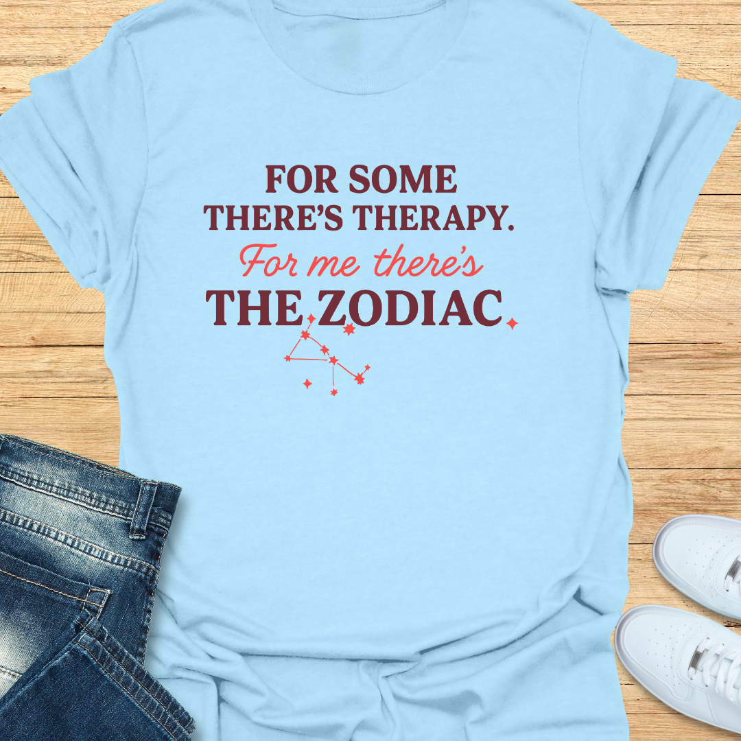 For Some There's Therapy T-Shirt