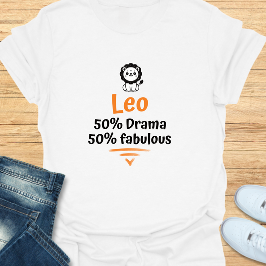 Leo 50% Drama, 50% Fabulous T-Shirt