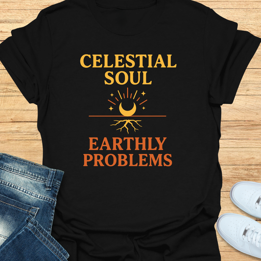 Celestial Soul Earthly Problems T-Shirt