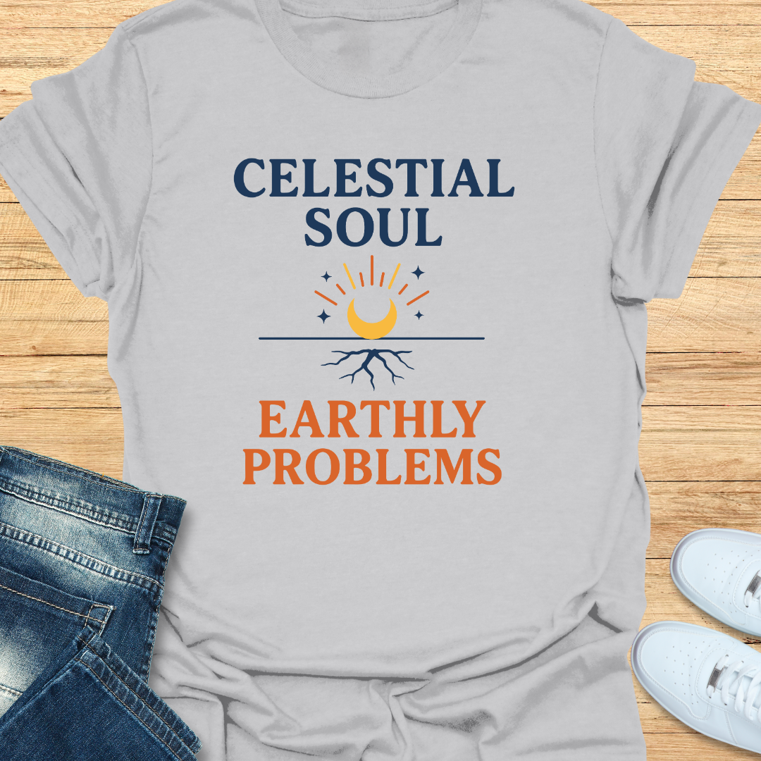 Celestial Soul Earthly Problems T-Shirt
