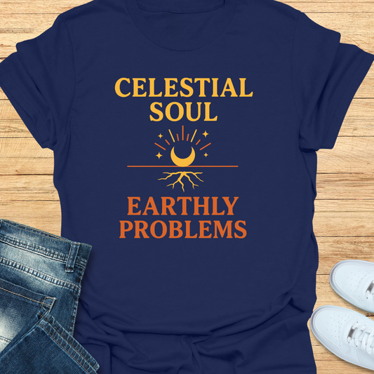 Celestial Soul Earthly Problems T-Shirt