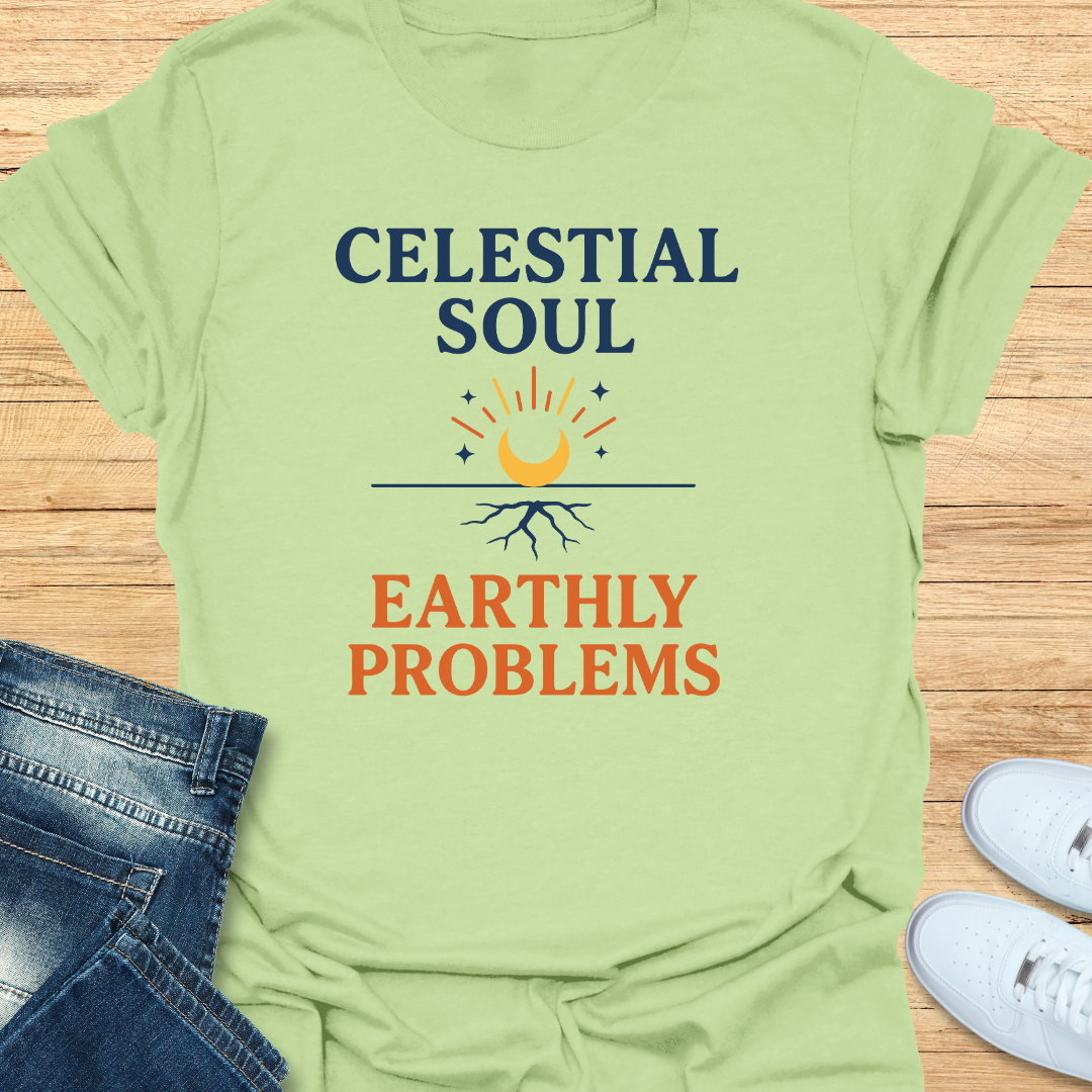 Celestial Soul Earthly Problems T-Shirt