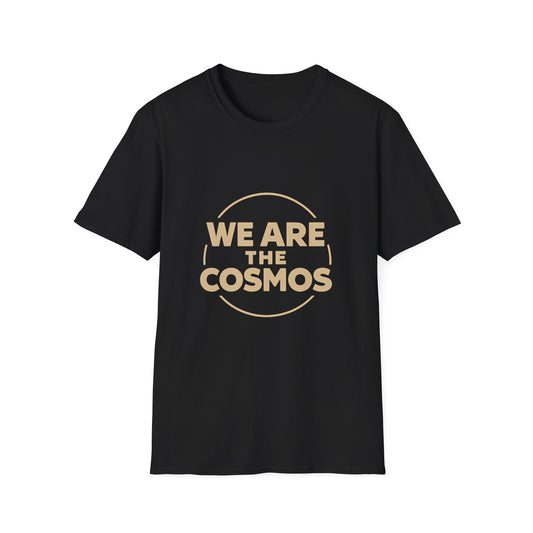 We Are The Cosmos T-Shirt