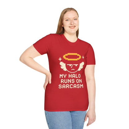 My Halo Runs on Sarcasm T-Shirt