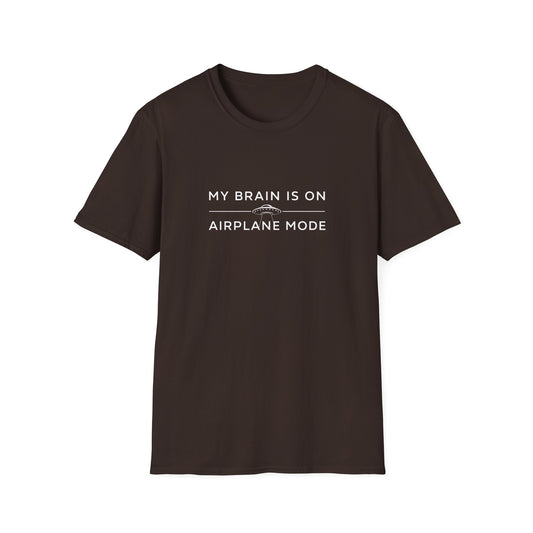 My Brain Is on Airplane Mode T-Shirt