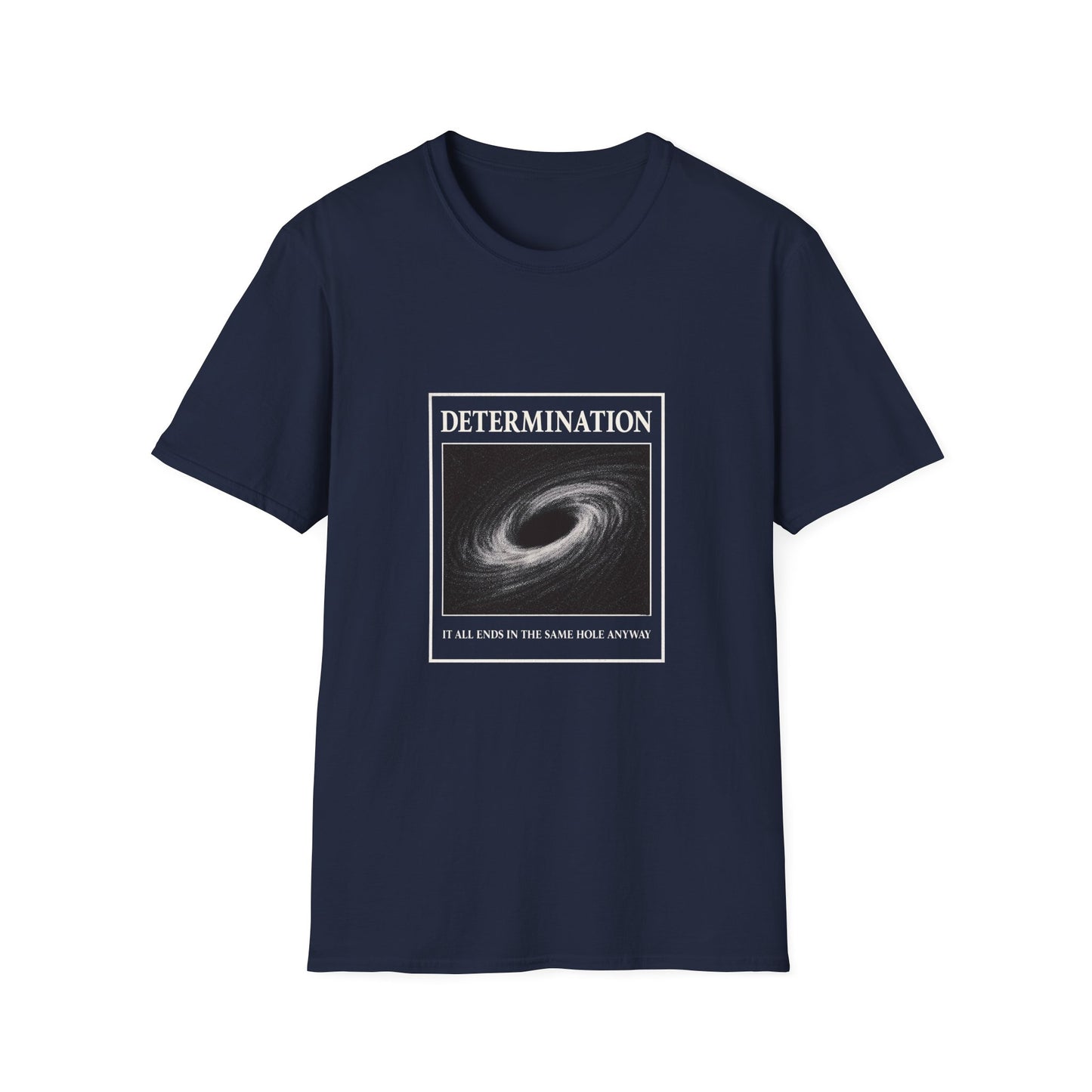 Determination T-Shirt