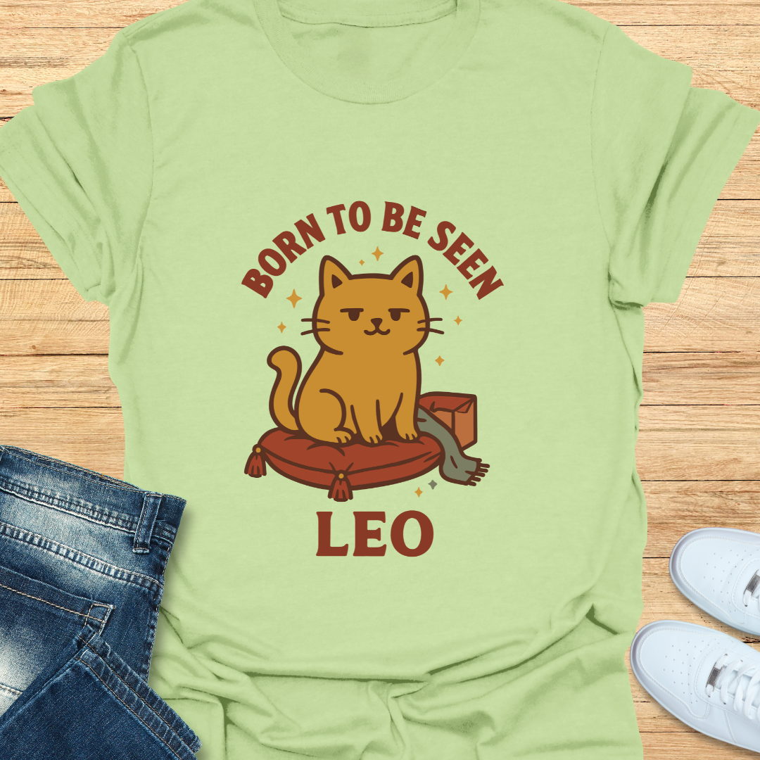 Leo Born to be Seen T-Shirt