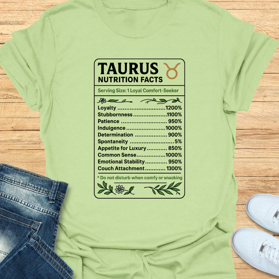 Taurus Nutrition Label T-Shirt