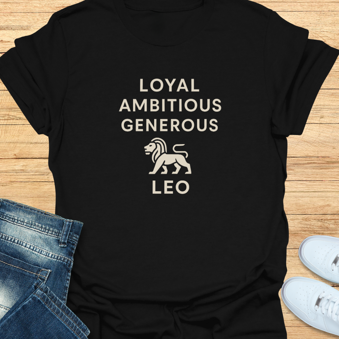 Leo Loyal Ambitious Generous T-Shirt