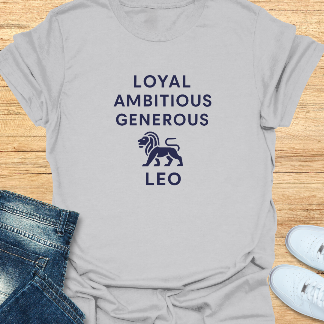 Leo Loyal Ambitious Generous T-Shirt