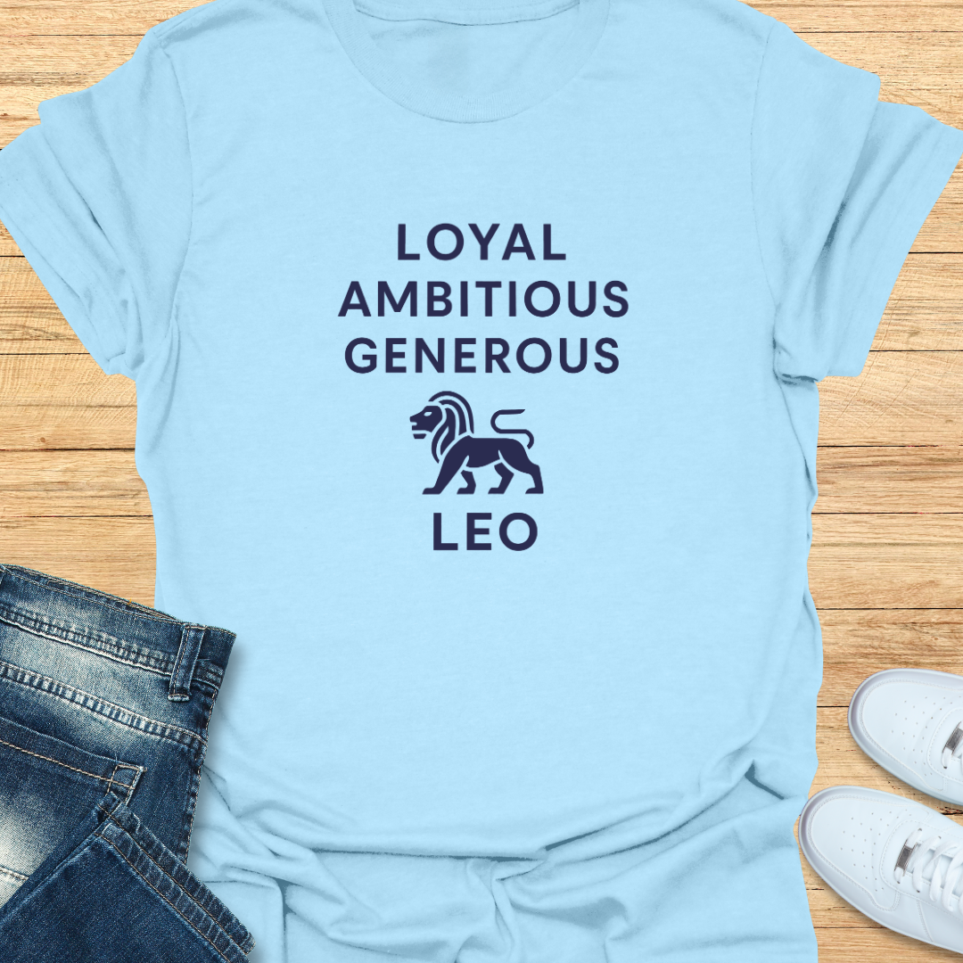 Leo Loyal Ambitious Generous T-Shirt