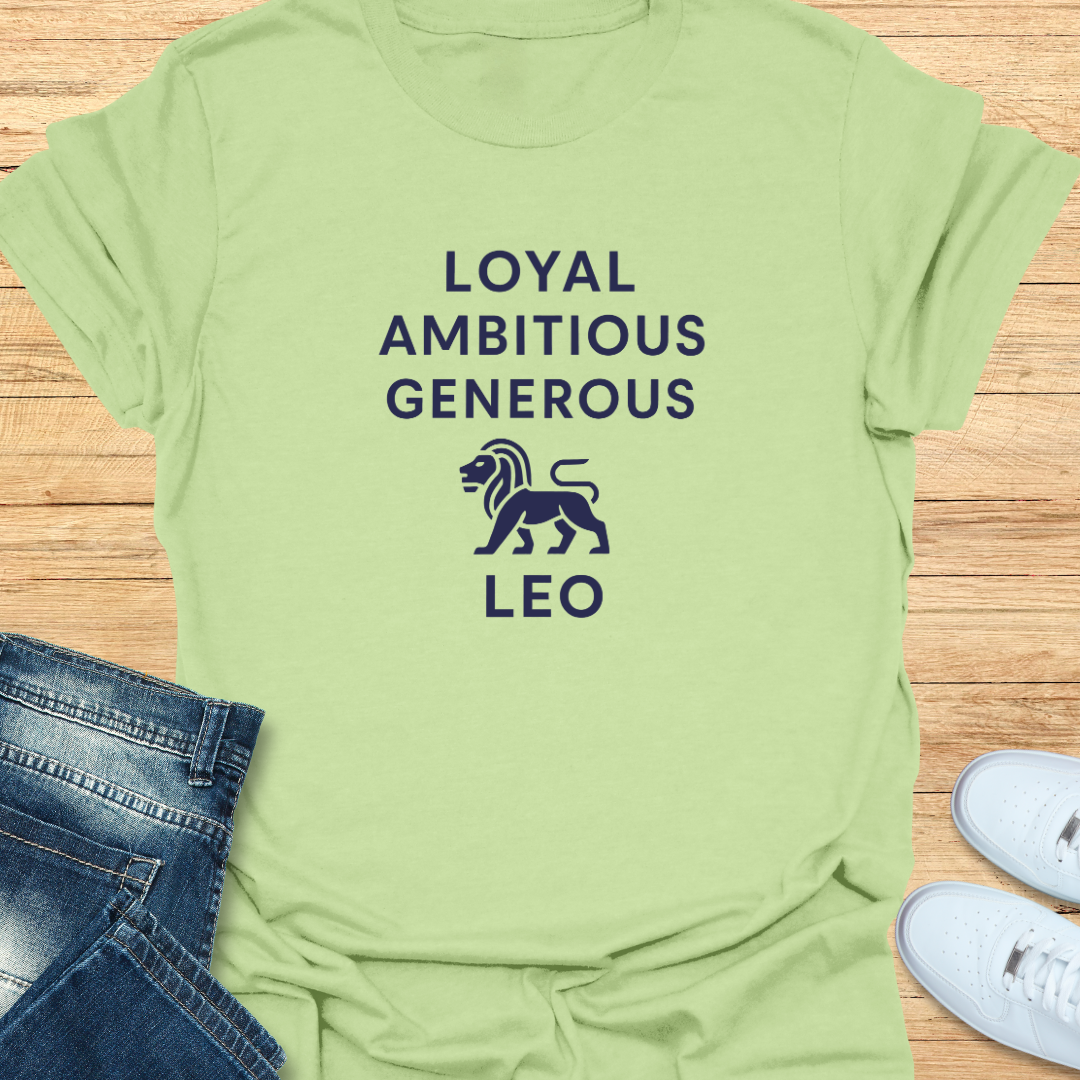 Leo Loyal Ambitious Generous T-Shirt
