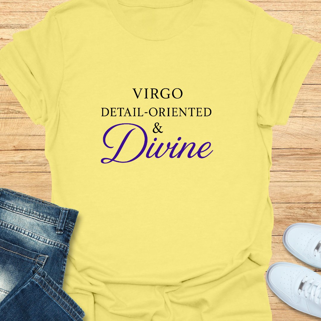 Virgo Detail-Oriented & Divine T-Shirt