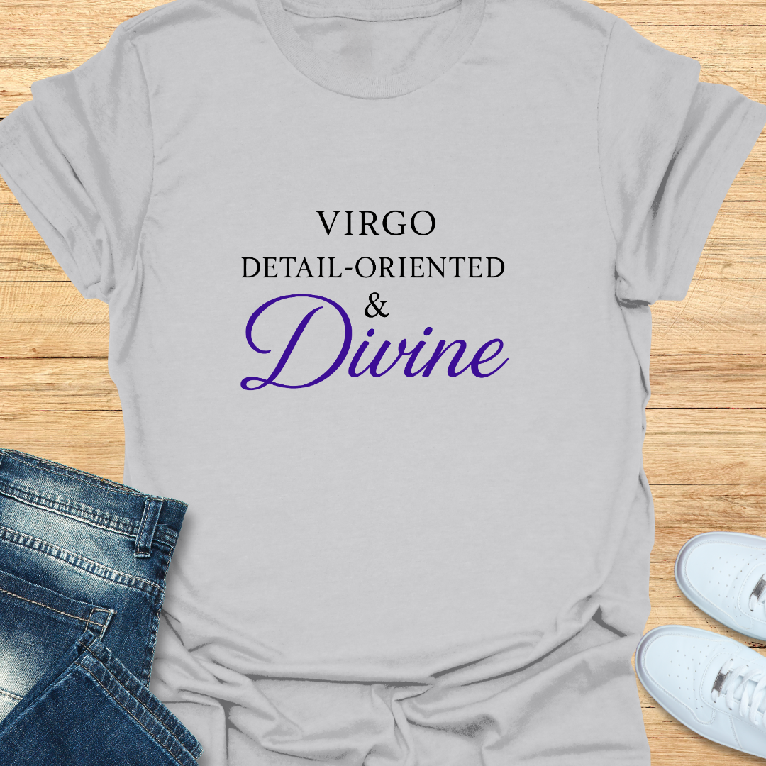 Virgo Detail-Oriented & Divine T-Shirt