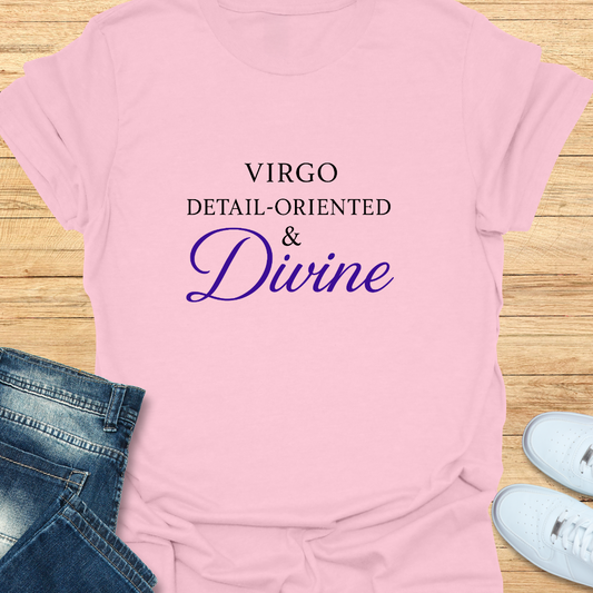 Virgo Detail-Oriented & Divine T-Shirt