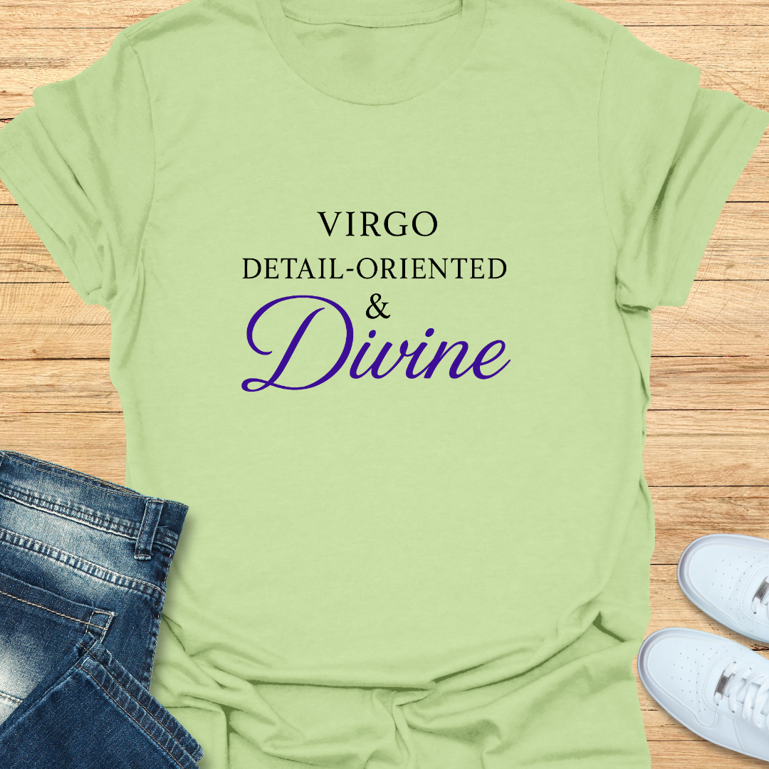 Virgo Detail-Oriented & Divine T-Shirt