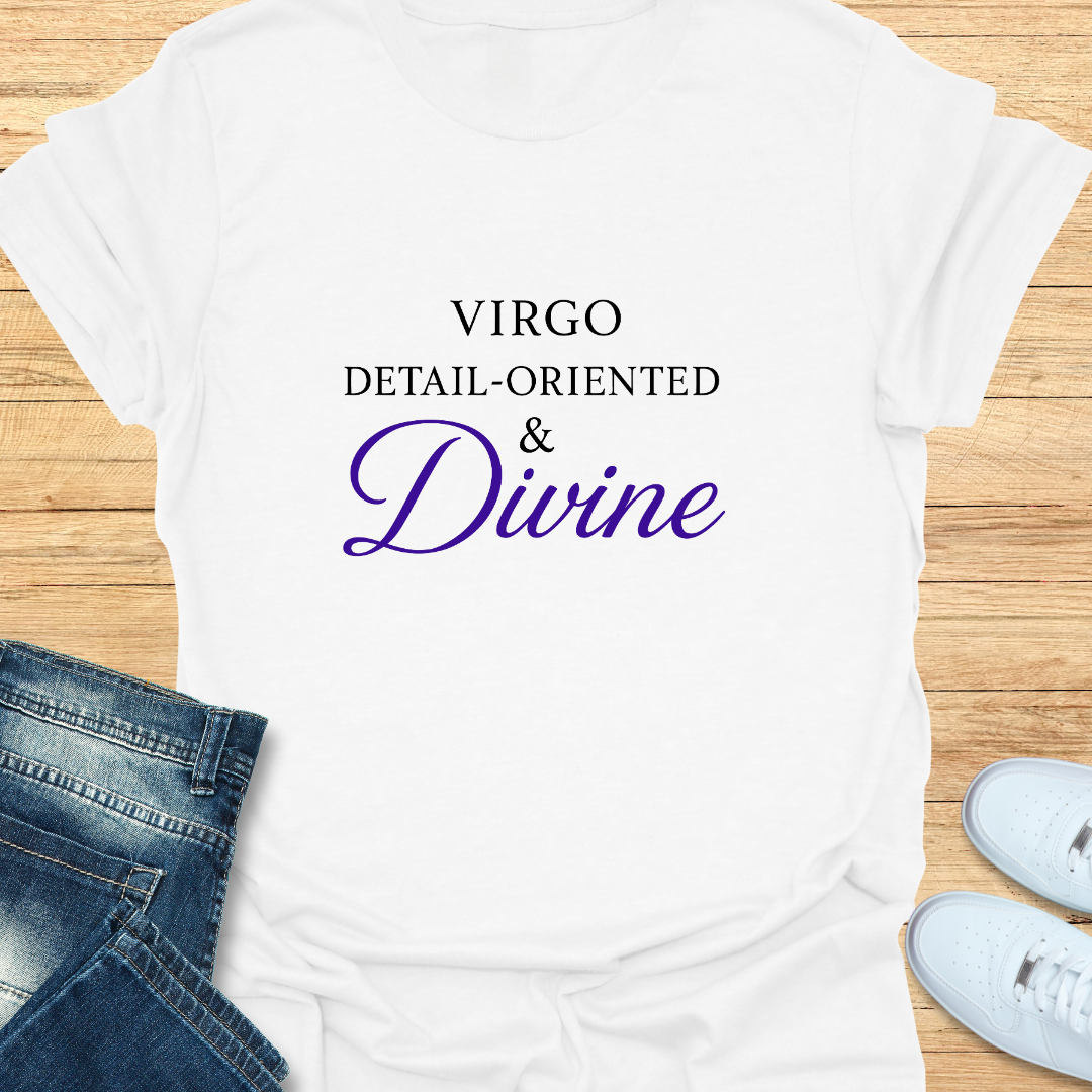 Virgo Detail-Oriented & Divine T-Shirt
