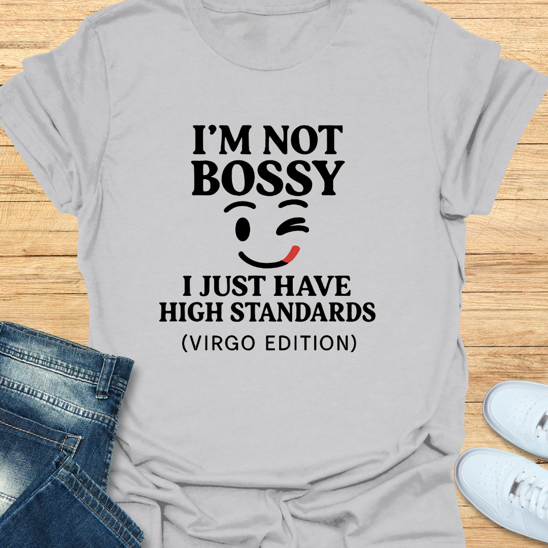 Virgo I'm Not Bossy T-Shirt
