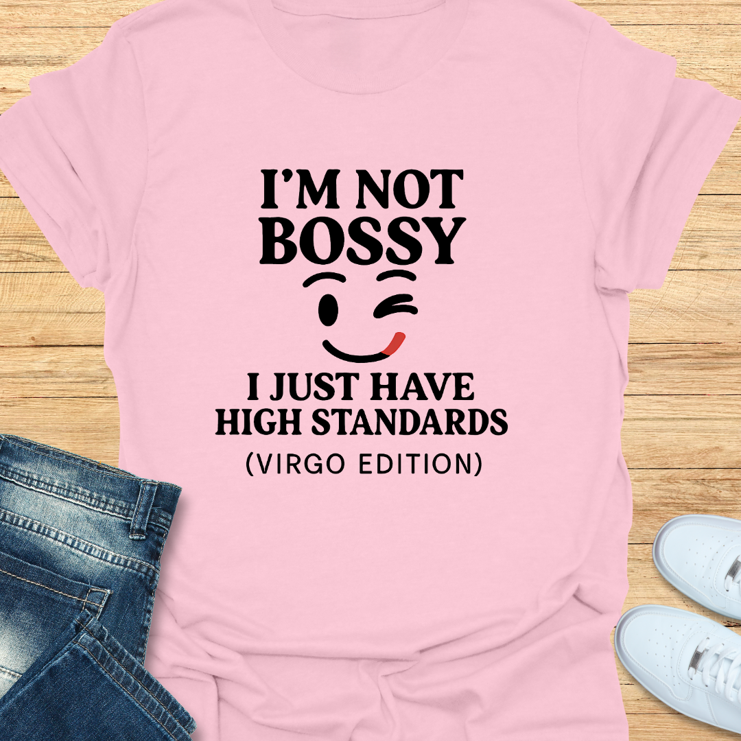 Virgo I'm Not Bossy T-Shirt
