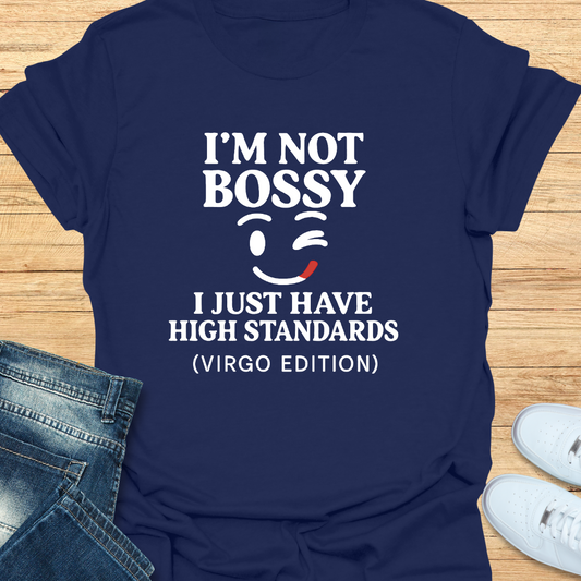 Virgo I'm Not Bossy T-Shirt